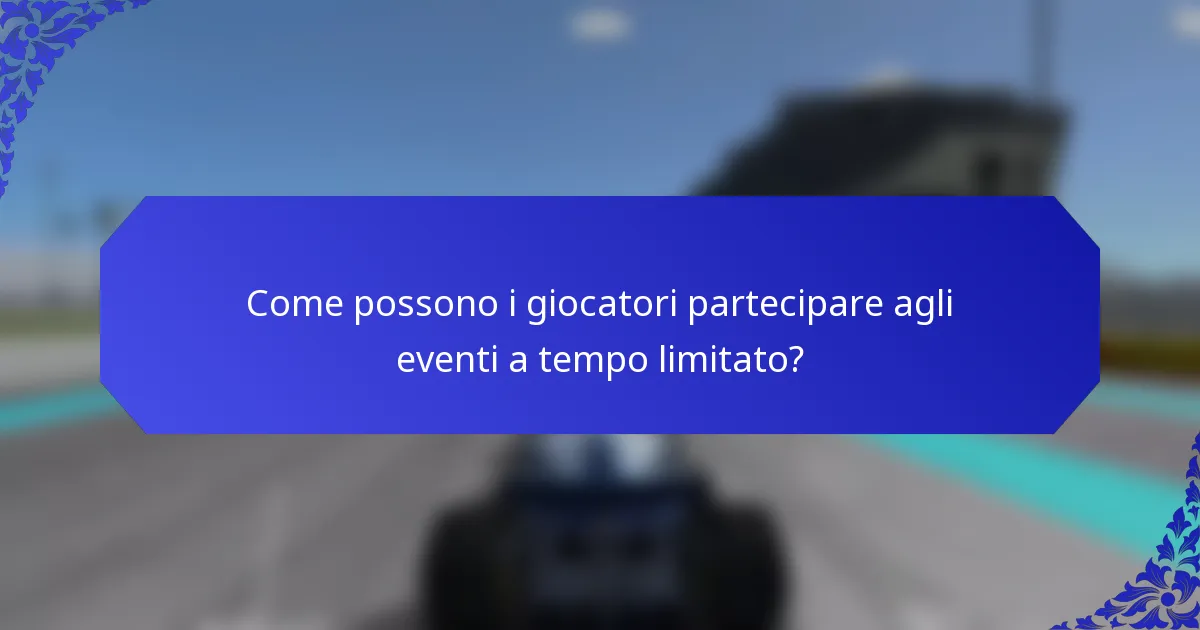 Come possono i giocatori partecipare agli eventi a tempo limitato?
